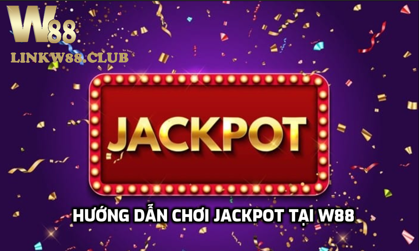 JACKPOT tại w88