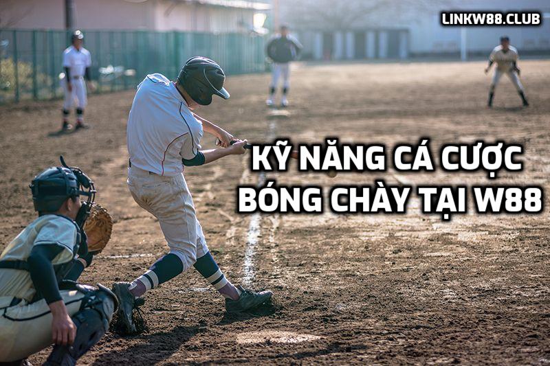 Kỹ năng chơi cá cược bóng chày tại W88 luôn thắng 