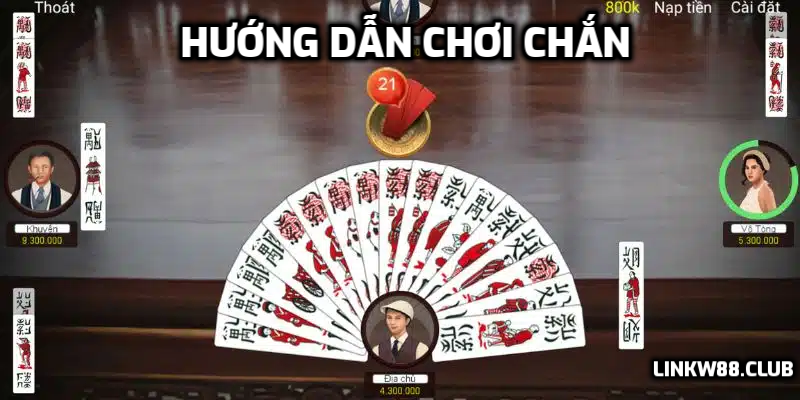 Hướng dẫn chơi Chắn
