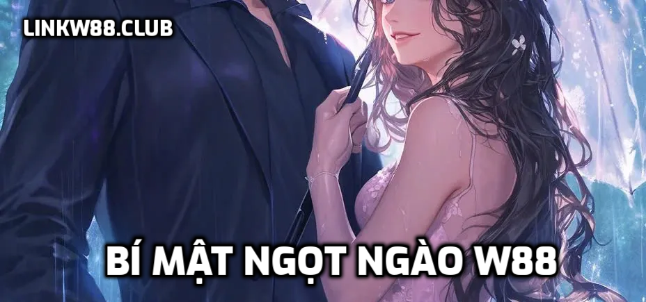 Bí Mật Ngọt Ngào W88